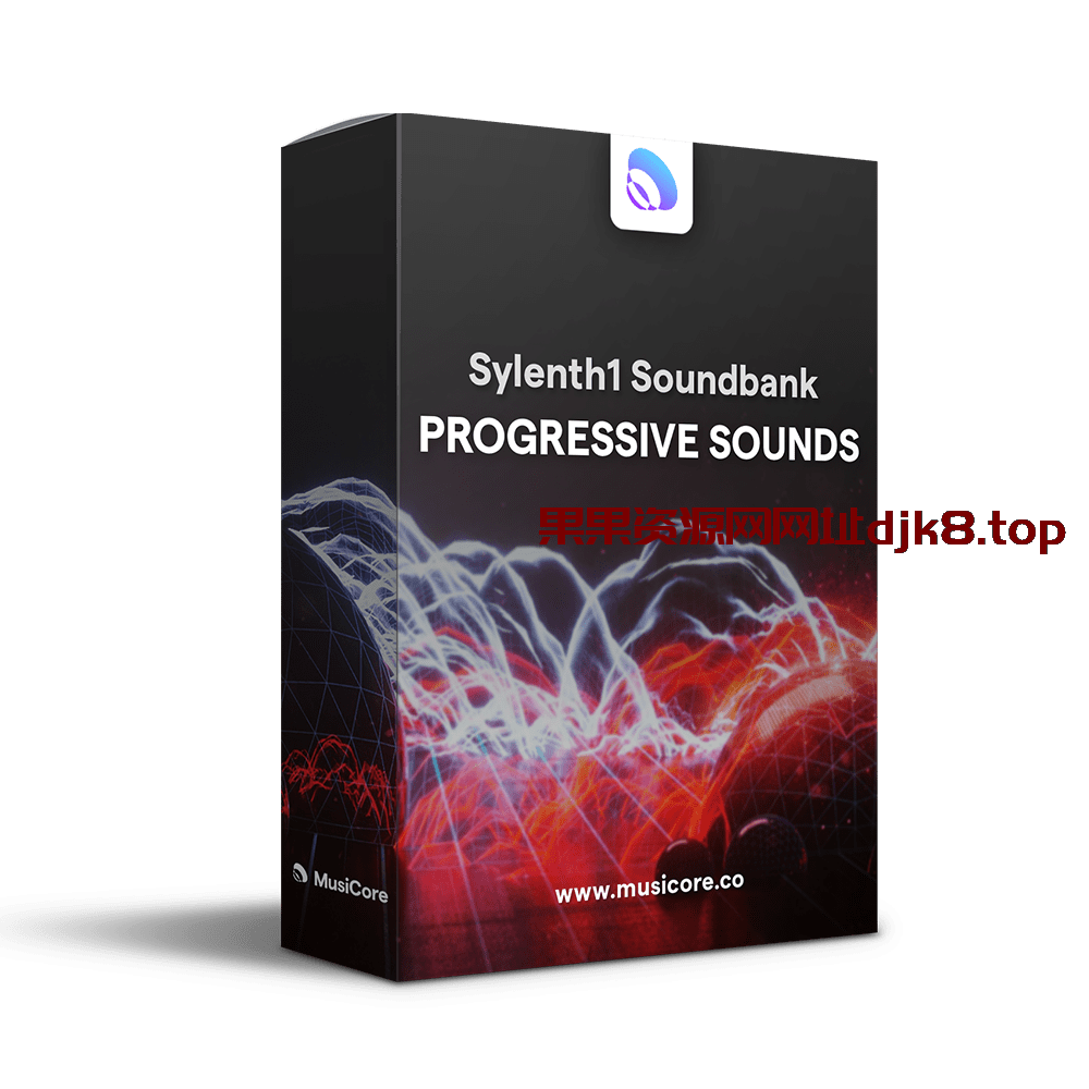 Progressive House风格预设包Musicore Progressive Sounds SYLENTH1-果果资源网