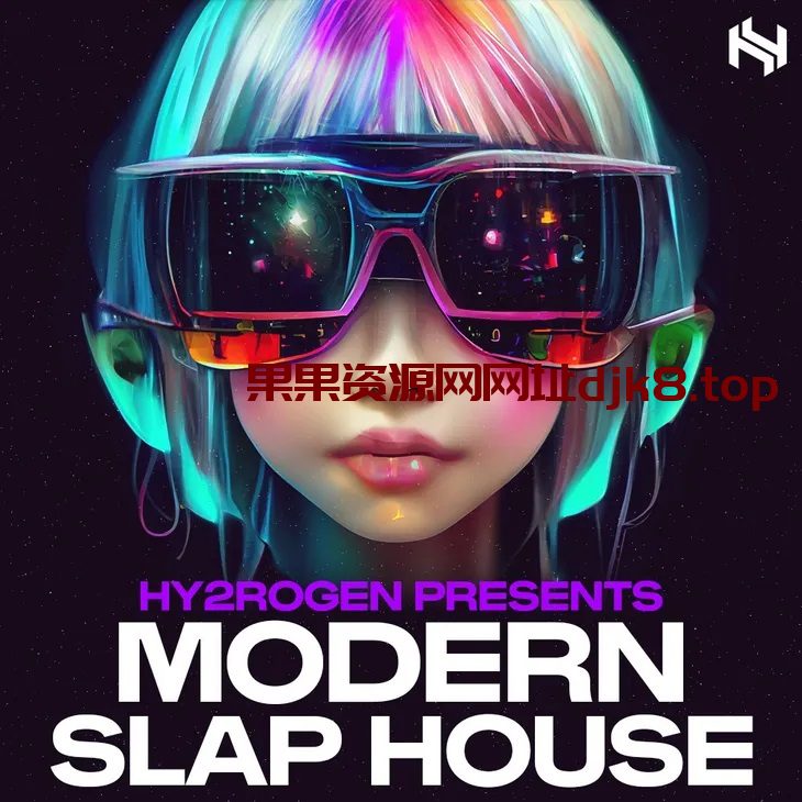 现代Slap House风格采样包】Hy2rogen – Modern Slap House-果果资源网