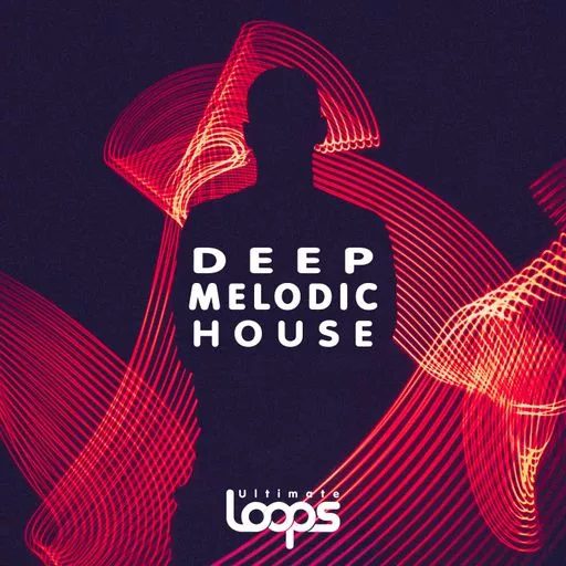 Deep & Melodic House风格采样包】Ultimate Loops – Deep Melodic House-果果资源网