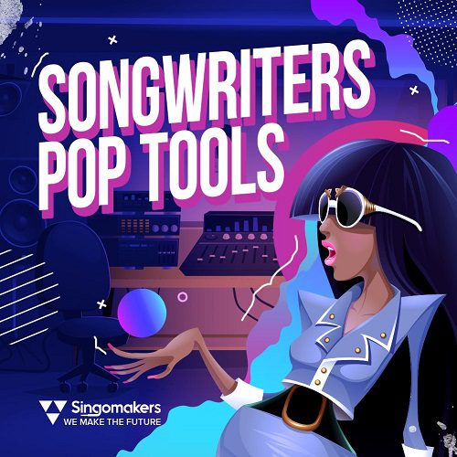 Deep Pop House多风格采样包】Singomakers – Songwriters Pop Tools-果果资源网